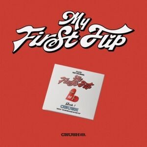 Kickflip - My First Flip - Crush Version  CD